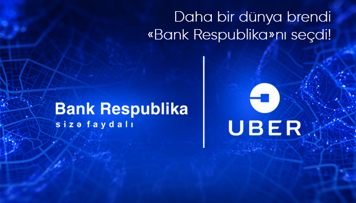 bank-respublika-uber-in-azerbaycandaki-terefdasi-oldu